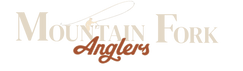Mountain Fork Anglers - Home